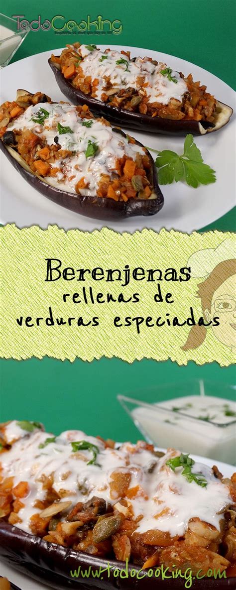 Berenjenas Rellenas De Verduras Especiadas Berenjenas Rellenas