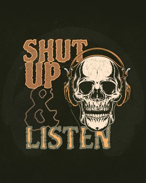 Shut Up And Listen T Shirts Design Template — Customize It In Kittl