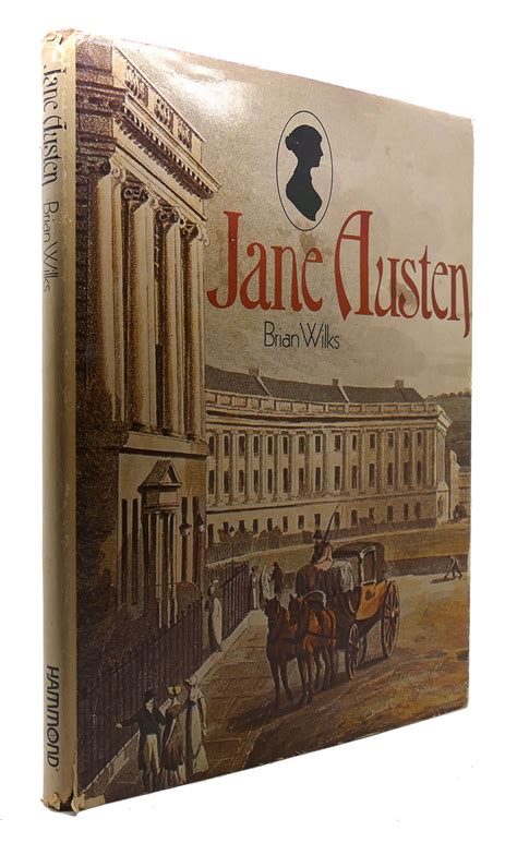 Her closest companion throughout her life was her elder sister, cassandra. JANE AUSTEN by Brian Wilks - First Edition; First Printing ...
