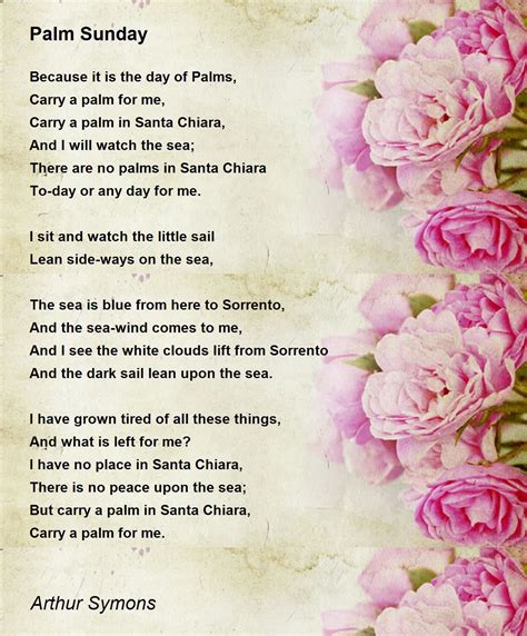 Palm Sunday Palm Sunday Poem By Arthur Symons