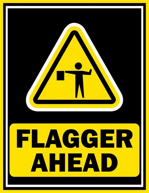 Flagger Ahead Sign Template Free Download In 2022 Sign Templates
