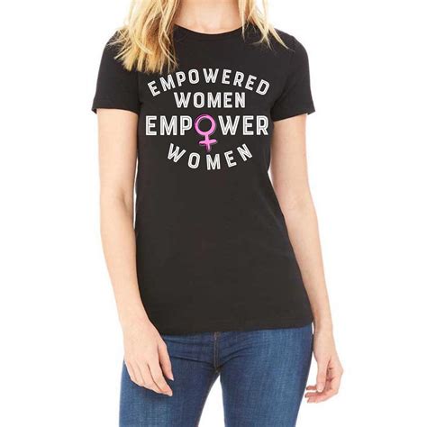 Empowered Women Empower Women Divine Feminine Feminist Tshirt