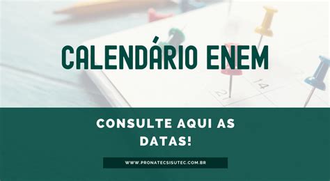 Calendário ENEM ano Edital Inscrições e mais datas