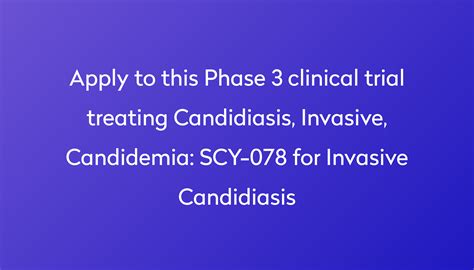 Scy 078 For Invasive Candidiasis Clinical Trial 2023 Power