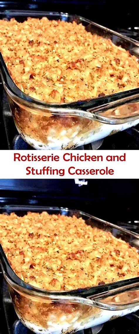 The chicken stays moist throughout baking and reheating, thanks to a gentle poach and a creamy verde sauce. Thiss The Best Rotisserie Chicken and Stuffing Casserole ...