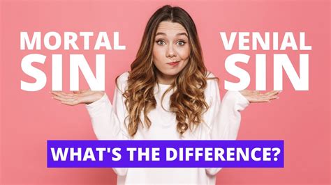 Whats The Difference Between Mortal And Venial Sin Youtube