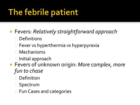 Ppt Evaluation Of The Febrile Patient Fevers And Fevers Of Unknown