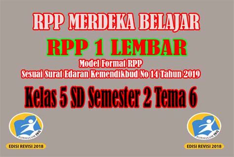 Unduh rpp daring kelas 5 semester 1. RPP 1 Lembar SD Kelas 5 Semester 2 Tema 6 - KURIKULUM 2013