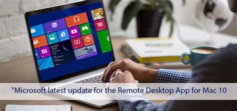 On your windows 10 machine, open the start menu and go to. Microsoft latest update for the Remote Desktop App for Mac ...
