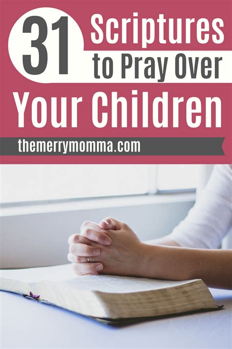 31 Scriptures To Pray Over Your Children The Merry Momma