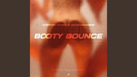 Booty Bounce Youtube Music