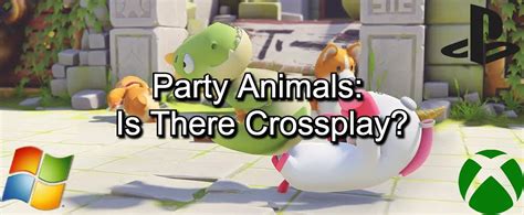Party Animals Crossplay Is It Possible