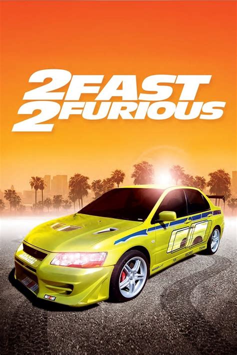 2 Fast 2 Furious 2003 Posters — The Movie Database Tmdb