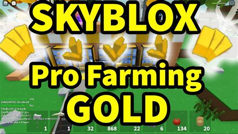 Farming Gold Like A Pro On Skyblox Youtube