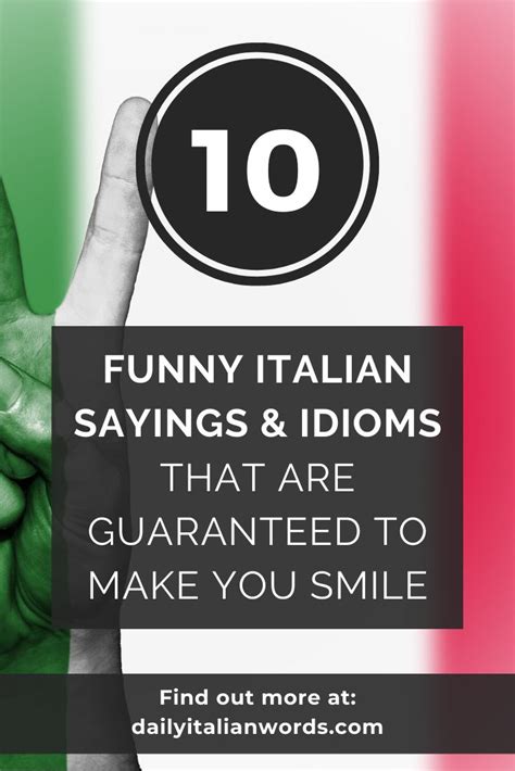 10 Funny Italian Sayings And Idioms That Are Guaranteed To Make You Smile Funny Italian Sayings