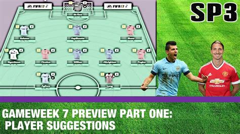 Gameweek 7 Preview Player Suggestions Fantasy Premier League Tips