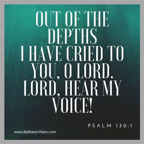 Out Of The Depths I Cry To You Lord Lord Hear My Voice Let Your