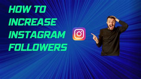 How To Increase Instagram Followers Youtube