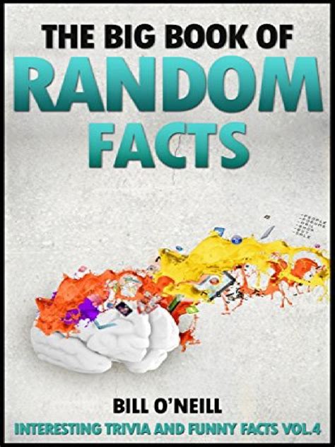 The Big Book Of Random Facts 1000 Interesting Facts And Trivia