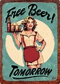 "Free Beer - Tomorrow" Tin Sign – Wild West Living