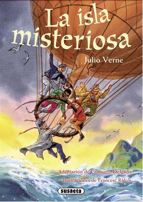 La Isla Misteriosa Julio Verne No Sé Cuál Fue Mi Lectura Inicial De
