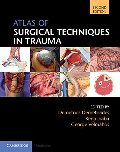 Atlas Of Surgical Techniques In Trauma 2nd Edition Superdrive