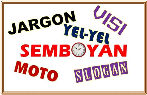 Perbedaan Tagline Motto Slogan Dan Semboyan