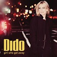 Dido - Girl Who Got Away Lyrics and Tracklist | Genius