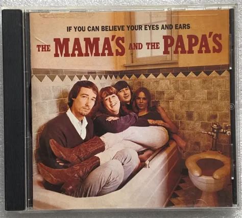 The Mamas And The Papas If You Can Believe Your Eyes And Ears Cd 1998 Mca Usa 199 Picclick