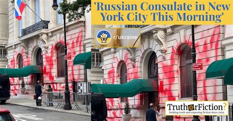 Russian Consulate In New York City Vandalized Truth Or Fiction