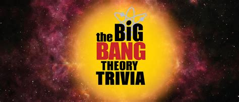 70 Best Big Bang Theory Online Trivia Game Quiz Questions