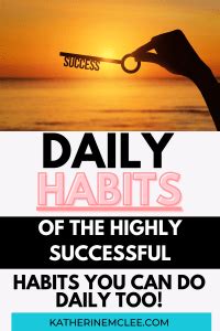 8 Daily Habits Of Highly Successful People – Katherine McLee