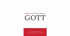 Gott: ein Theaterstück by Ferdinand von Schirach