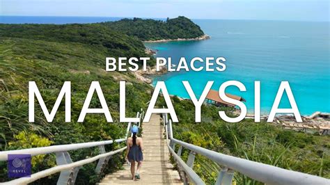 Best Places Malaysia Top 10 Places Malaysia Malaysia Travel Guide 2022 Malaysia Guru