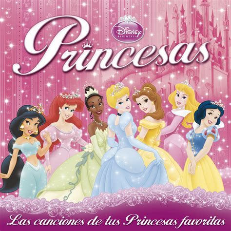 Disney Princess Compilation By Various Artists Spotify
