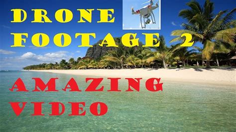 Amazing Videodrone Footage Mauritiusle Morne Youtube