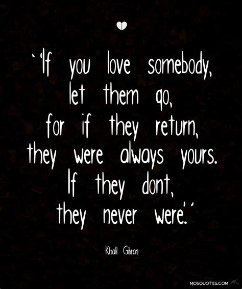 If U Love Someone Let Them Go Quote Thousands Of Inspiration Quotes About Love And Life
