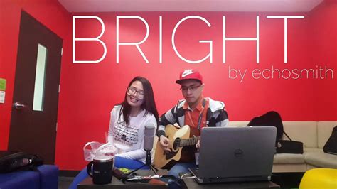 Bright By Echosmith Acoustic Cover Youtube