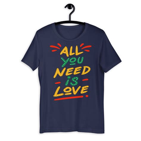 All You Need Is Love Short Sleeve Unisex T Shirt Lettering Typography