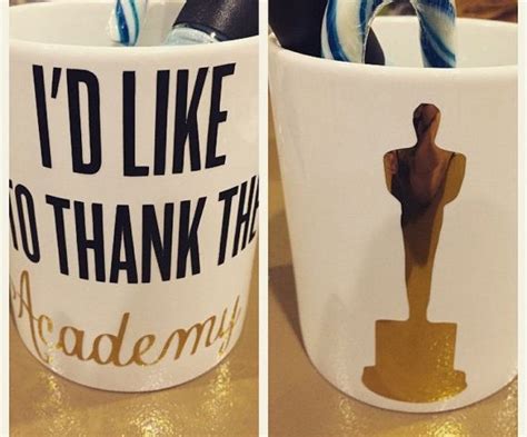 New I D Like To Thank The Academy Award Season Mug Cups And Mugs