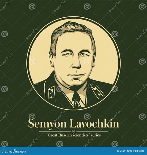 the great russian scientists series semyon lavochkin was a soviet aerospace engineer stock