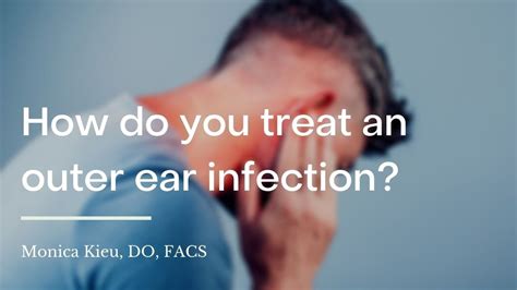 How Do You Treat An Outer Ear Infection Youtube