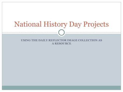 National History Day Projects Ppt