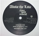 Above The Law - Time Will Reveal (1996, Vinyl) | Discogs
