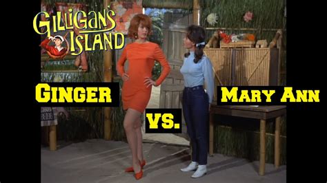 Ginger Vs Mary Ann Gilligans Island Ill Give You The Final