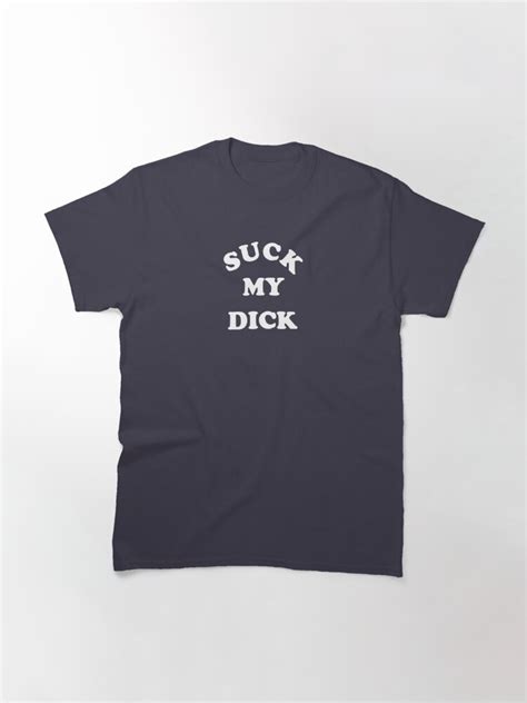 Nick Cave Inspired Suck My Dick Tee White T Shirt By