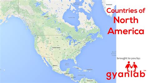 Countries In North America Geography Gyanlab Youtube