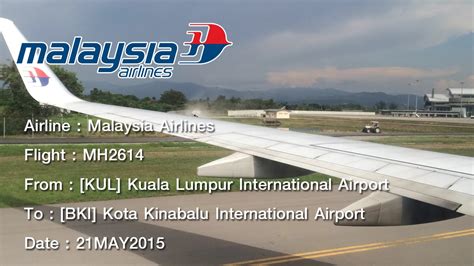Bag these last minute flights at the best price. Malaysia Airlines MH2614 KUL-BKI B737-800 (Landing) - YouTube