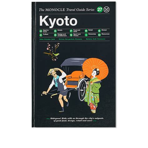 The Monocle Travel Guide Kyoto Monocle End