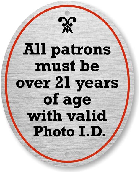 All Patrons Must Be Over 21 Years With Valid Photo Id Sign Sku Dp 0145